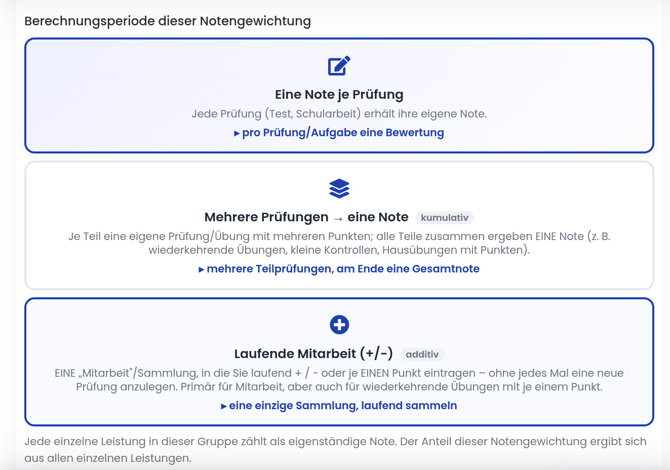Einzelnote, kumulativ oder additiv – die richtige Bewertungsart wählen